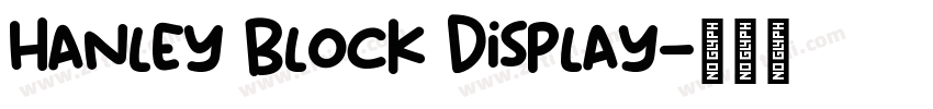 Hanley Block Display字体转换